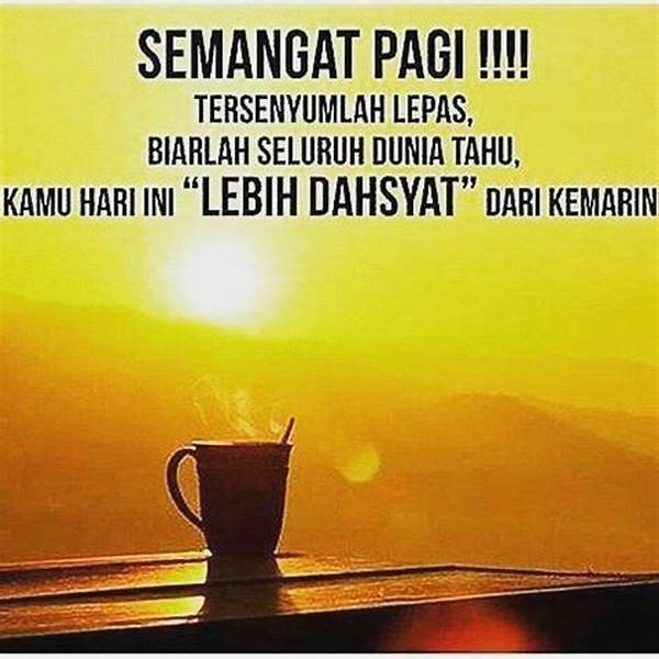 Kata Semangat Pagi Fb Pro
