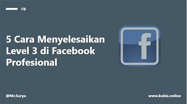 Cara Menyelesaikan Fb Pro Level 3