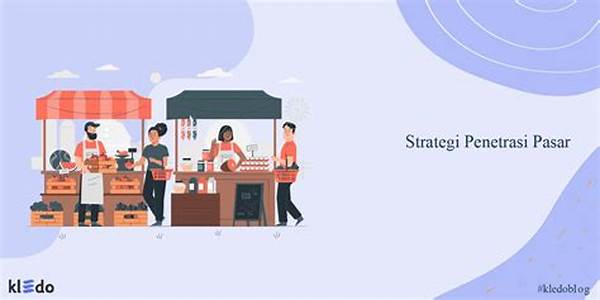 Pengertian Strategi Pasar