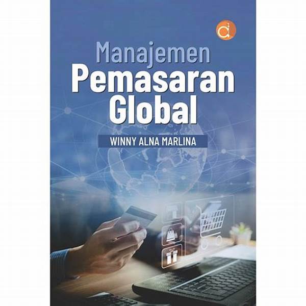 Manajemen Pemasaran Bisnis Global