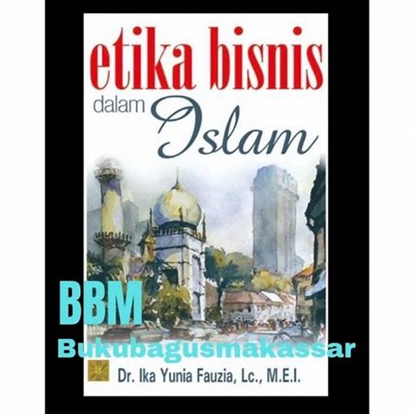 Jurnal Etika Bisnis Islam Dalam Pemasaran