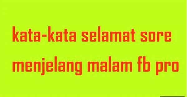 Kata Kata Sore Fb Pro