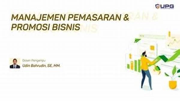 Manajemen Pemasaran Dan Promosi Bisnis